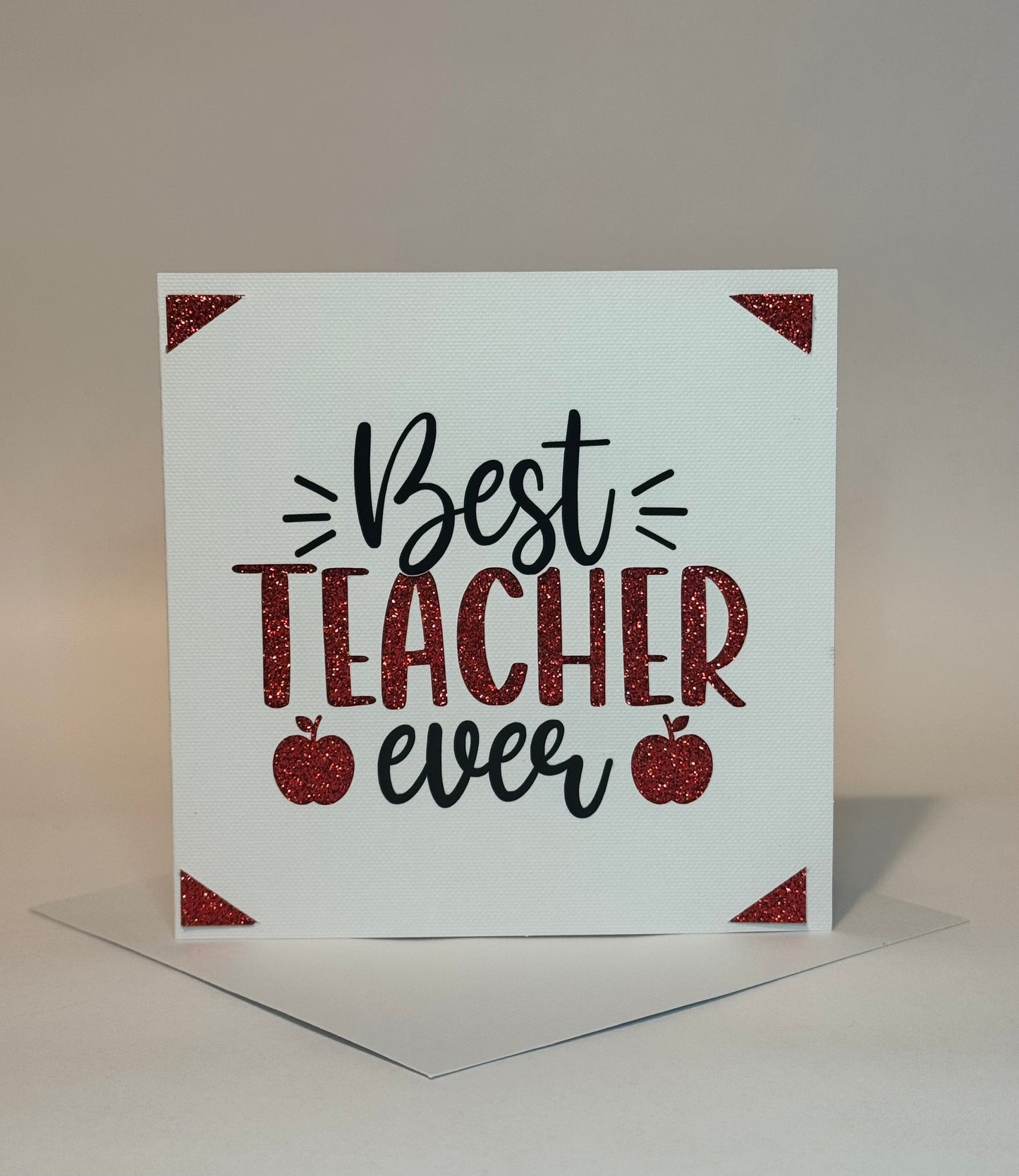 Best Teacher Ever Card