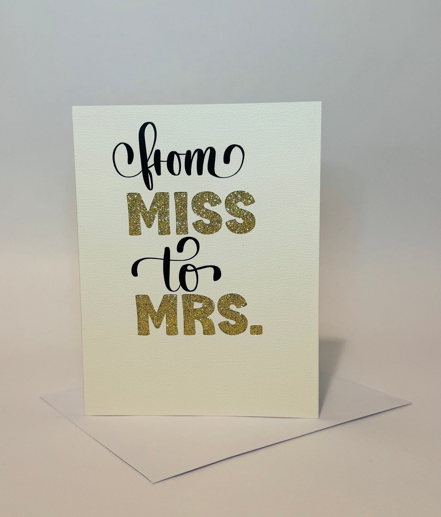 From Miss to Mrs Wedding Card