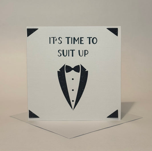 Time To Suit Up Wedding Card