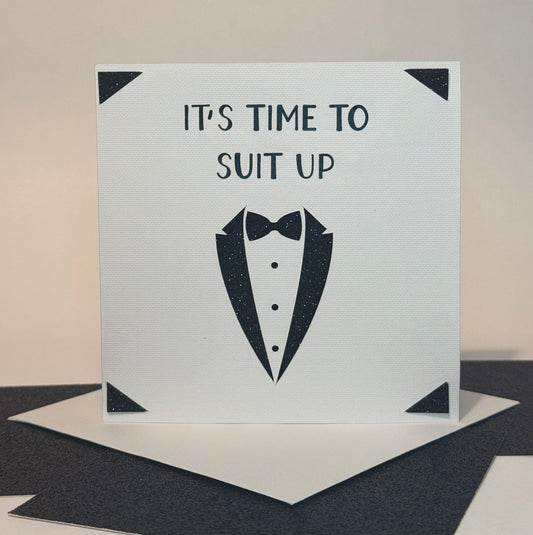 Time To Suit Up Wedding Card